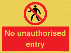 No unauthorised entry